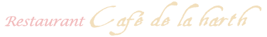 Titre restaurant café de la harth